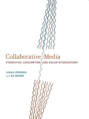 Collaborative Media - Jonas L&ouml;wgren, Bo Reimer