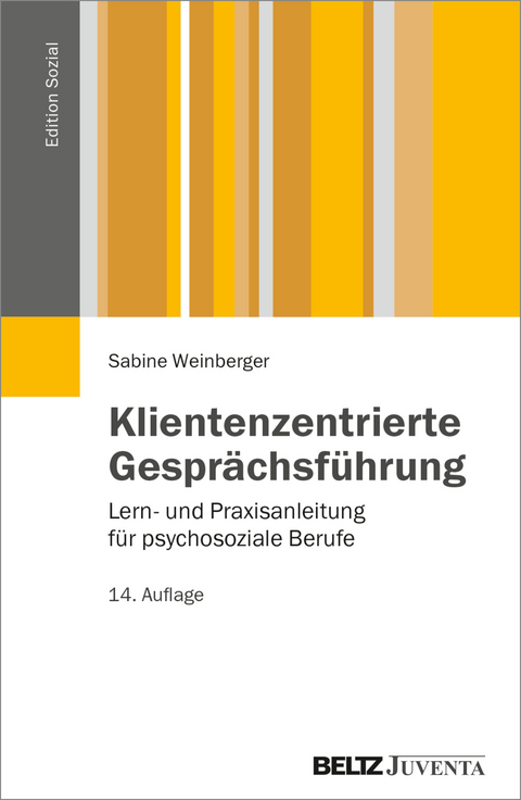 Klientenzentrierte Gespr&auml;chsf&uuml;hrung - Sabine Weinberger