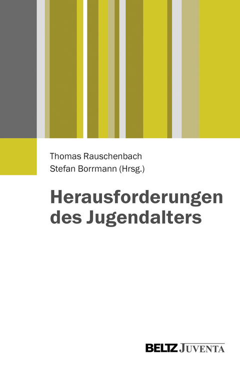 Herausforderungen des Jugendalters - 