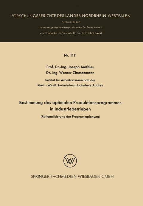 Bestimmung des optimalen Produktionsprogrammes in Industriebetrieben - Joseph Mathieu