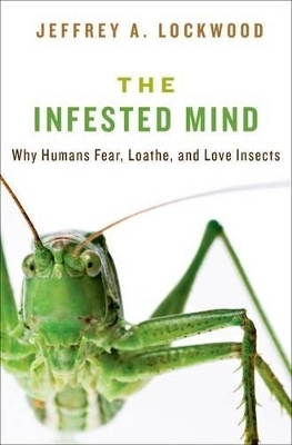 The Infested Mind - Jeffrey Lockwood