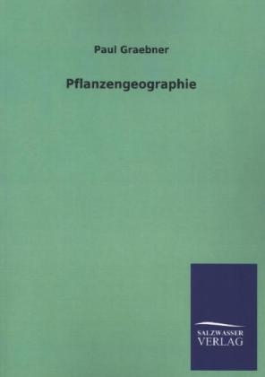 Pflanzengeographie - Paul Graebner