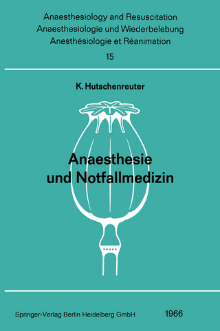 Anaesthesie und Notfallmedizin