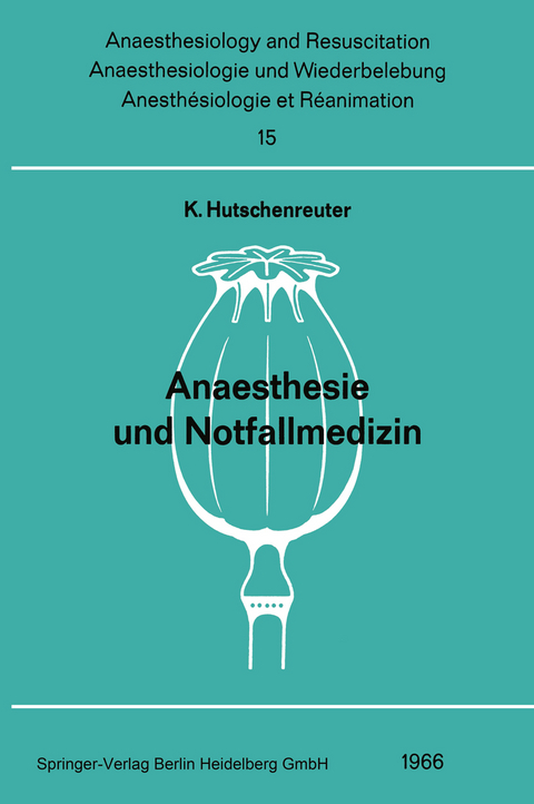 Anaesthesie und Notfallmedizin - 