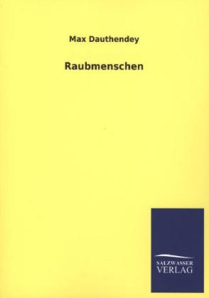 Raubmenschen