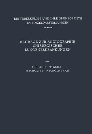 Beiträge zur Angiographie Chirurgischer Lungenerkrankungen