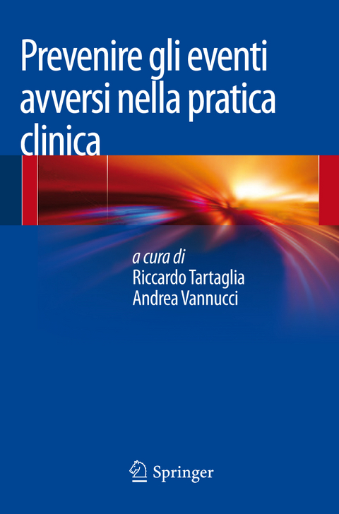 Prevenire gli eventi avversi nella pratica clinica - 