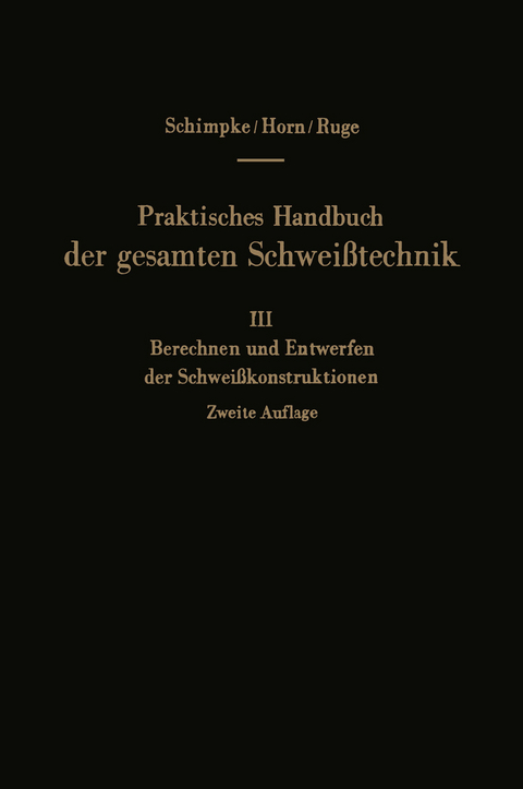 Praktisches Handbuch der gesamten Schwei&szlig;technik - Paul Schimpke, Hans A. Horn