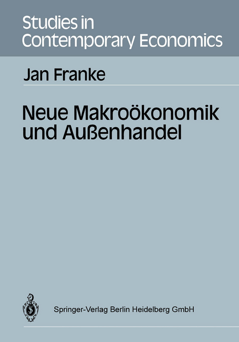 Neue Makro&ouml;konomik und Au&szlig;enhandel - Jan Franke