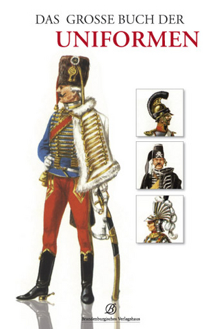 Das große Buch der Uniformen