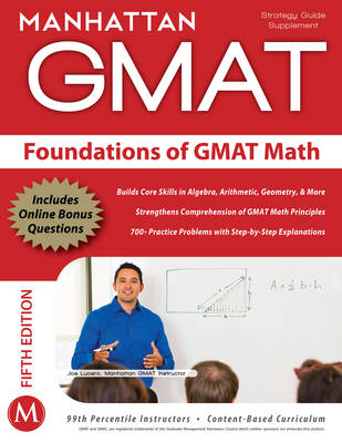 Foundations of GMAT Math, 5th Edition -  Manhattan Gmat