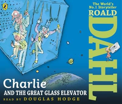 Charlie and the Great Glass Elevator - Roald Dahl