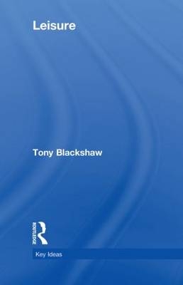 Leisure -  Tony Blackshaw