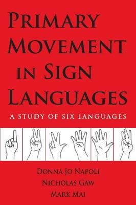 Primary Movement in Sign Languages - A Study of Six Languages