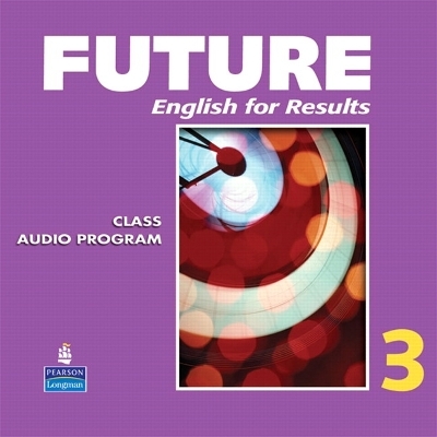 Future 3 Classroom Audio CDs (6) - Irene Schoenberg