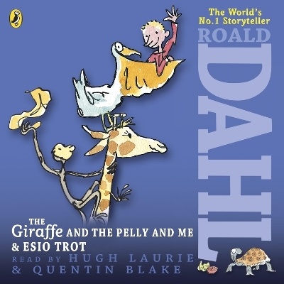 The Giraffe and the Pelly and Me & Esio Trot - Roald Dahl