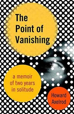 Point of Vanishing -  Howard Axelrod