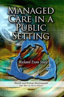 Managed Care in a Public Setting - 