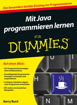 Mit Java programmieren lernen für Dummies - Barry A. Burd