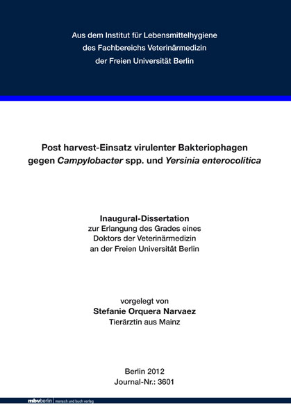 Post harvest-Einsatz virulenter Bakteriophagen gegen Campylobacter spp. und Yersinia enterocolitica - Stefanie Orquera Narvaez
