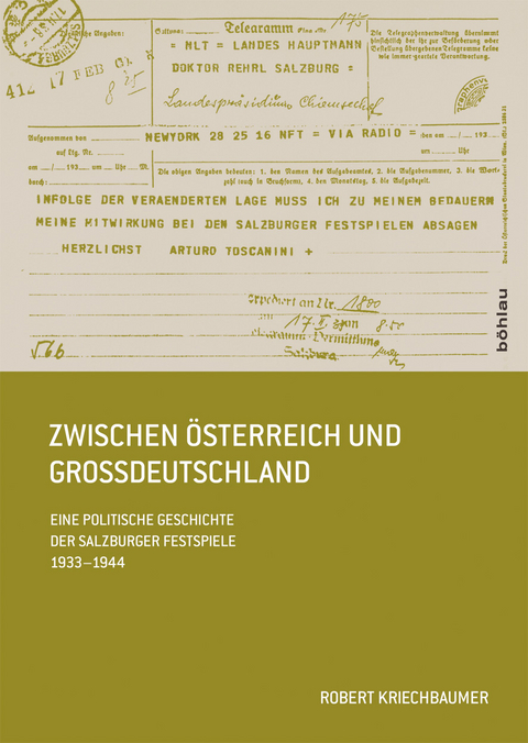 Zwischen &Ouml;sterreich und Gro&szlig;deutschland - Robert Kriechbaumer