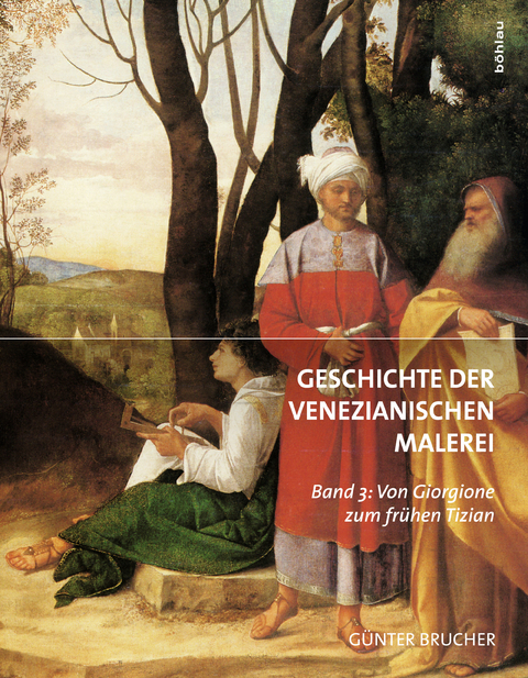Geschichte der Venezianischen Malerei - G&uuml;nter Brucher