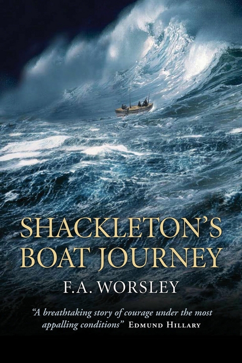 Shackleton's Boat Journey -  Frank A. Worsley