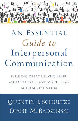 Essential Guide to Interpersonal Communication