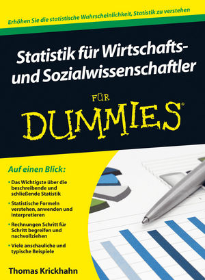Statistik für Wirtschafts- und Sozialwissenschaftler für Dummies