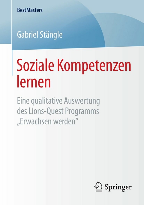Soziale Kompetenzen lernen - Gabriel St&auml;ngle