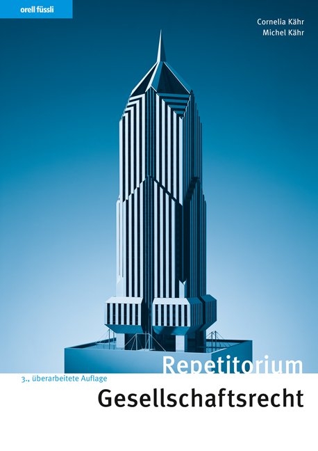 Repetitorium Gesellschaftsrecht - Michel K&auml;hr, Cornelia K&auml;hr