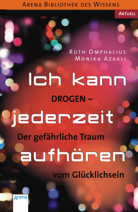Ich kann jederzeit aufh&ouml;ren - Monika Azakli, Ruth Omphalius