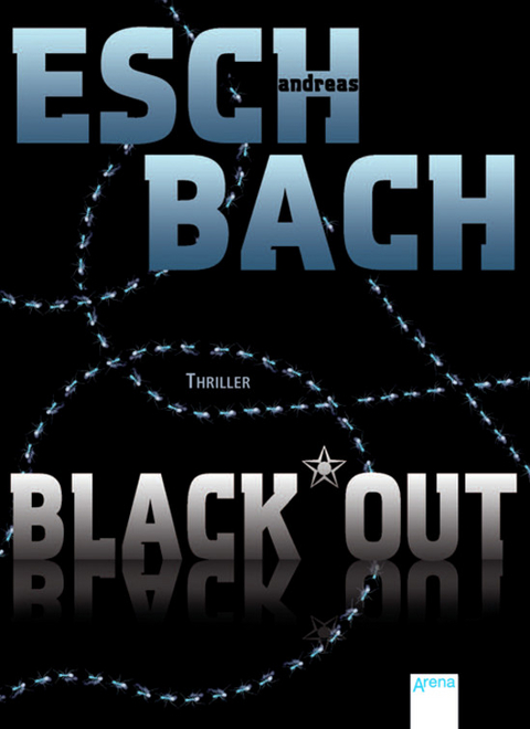 Black*Out - Andreas Eschbach