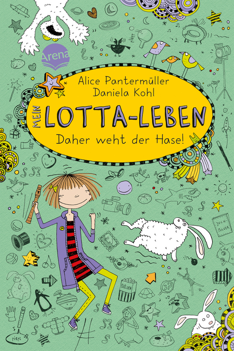 Mein Lotta-Leben. Daher weht der Hase! - Alice Panterm&uuml;ller