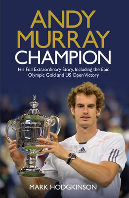 Andy Murray: Champion