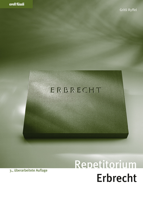 Repetitorium Erbrecht - Gritli Ryffel