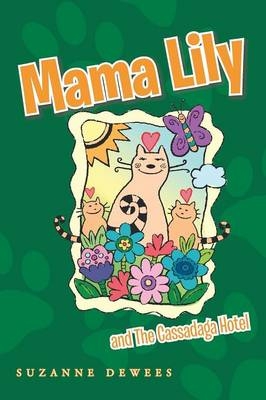 Mama Lily - Suzanne DeWees
