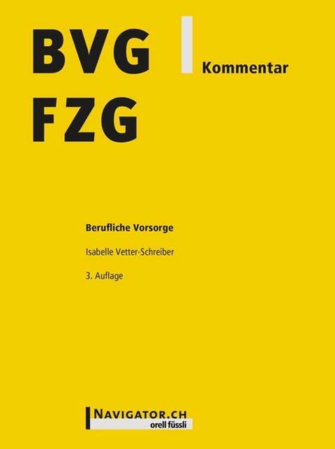 BVG / FZG Kommentar - Isabelle Vetter-Schreiber