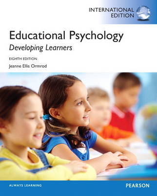 Educational Psychology, plus MyEducationLab with Pearson eText - Jeanne Ellis Ormrod