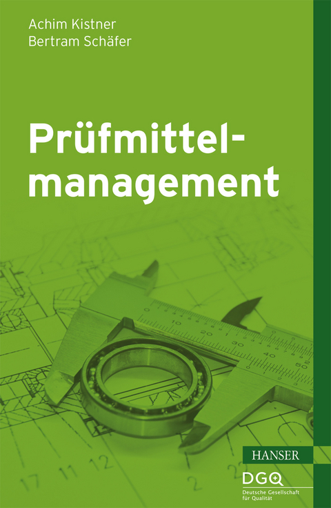 Pr&uuml;fmittelmanagement - Achim Kistner, Bertram Sch&auml;fer