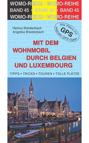 Mit dem Wohnmobil durch Belgien und Luxembourg