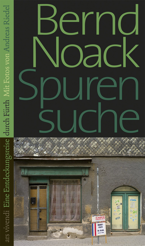 Spurensuche - Bernd Noack