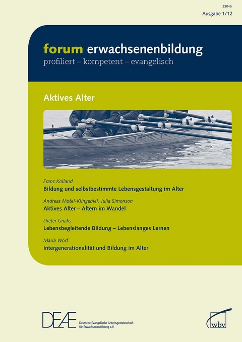 forum erwachsenenbildung 1/2012 Aktives Alter