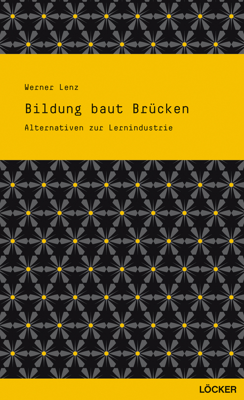Bildung baut Br&uuml;cken - Werner Lenz