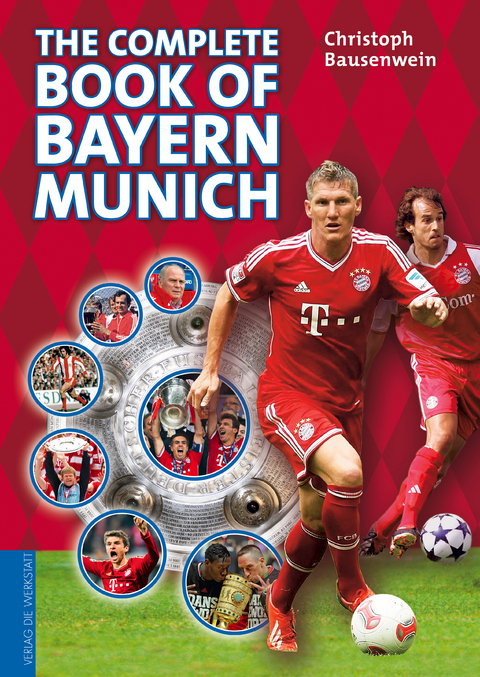The complete book of Bayern Munich - Christoph Bausenwein