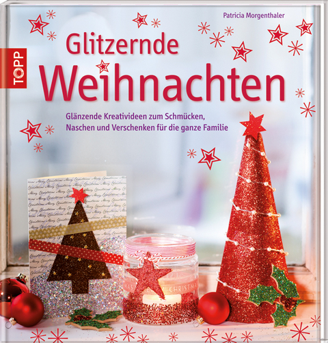 Glitzernde Weihnachten - Patricia Morgenthaler