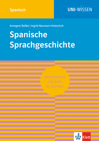 Uni Wissen Spanische Sprachgeschichte