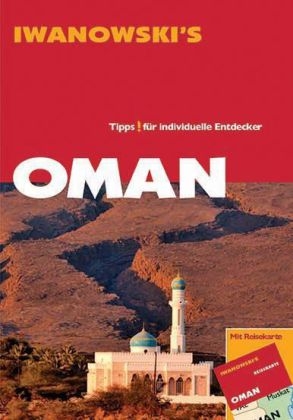 Oman - Reiseführer von Iwanowski