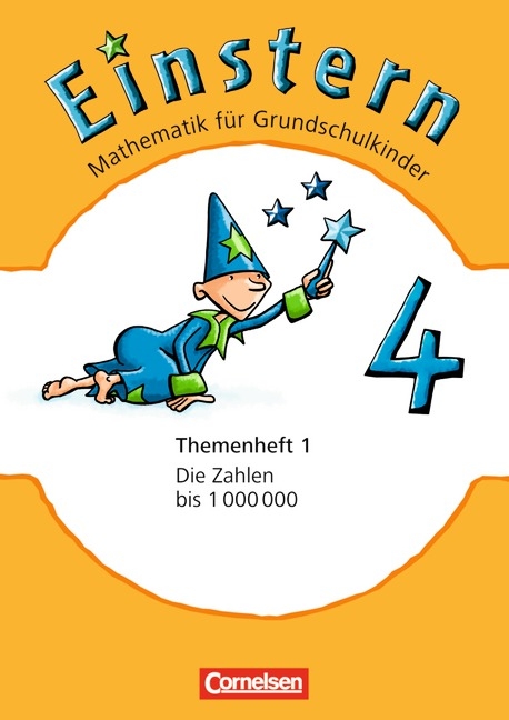 Einstern - Ausgabe 2010 / Band 4 - Die Zahlen bis 1 000 000 - Roland Bauer, Jutta Maurach
