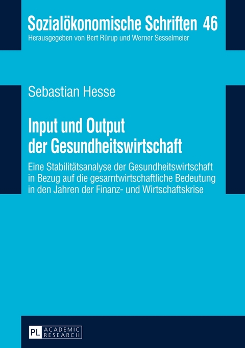 Input und Output der Gesundheitswirtschaft - Sebastian Hesse